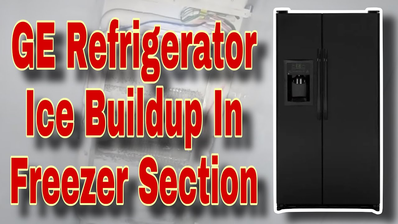 How to Fix GE Refrigerator Ice Build up on Freezer | Fridge Section Not Working | Model GSH25JGDCBB