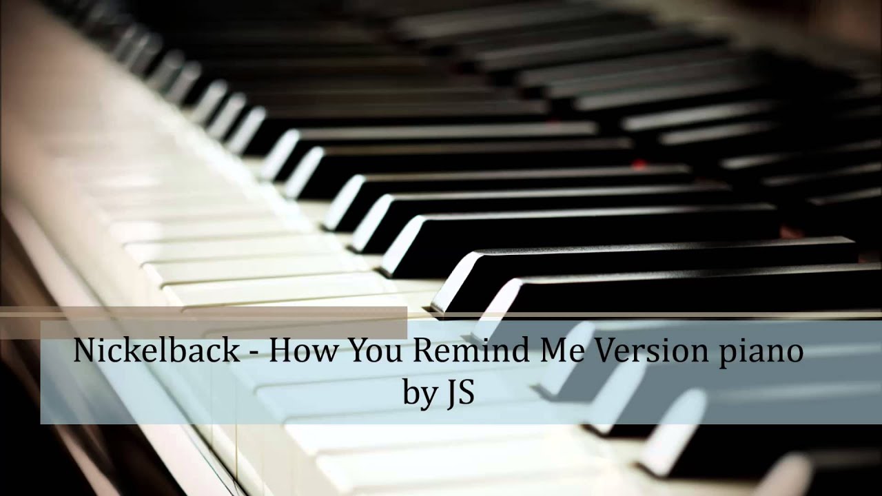Nickelback - How You Remind Me piano cover