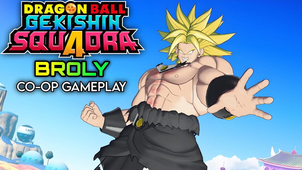 Dragon Ball Gekishin Squadra | Co-op Gameplay – Broly The Legendary Super Saiyan