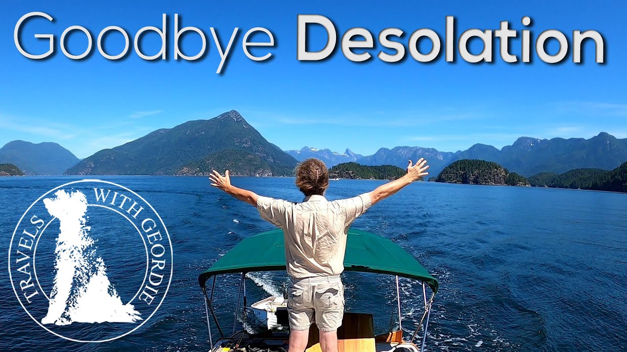 Ep 186 - Goodbye Desolation - Wooden Boat Restoration - Travels With Geordie