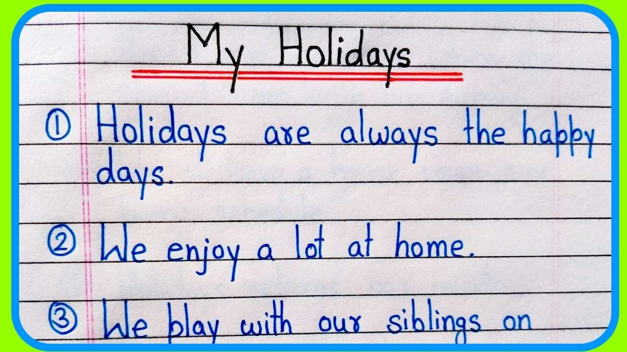 10 Lines On My Holidays In English | Essay On My Holidays | My Holidays 10 lines | My Holidays essay