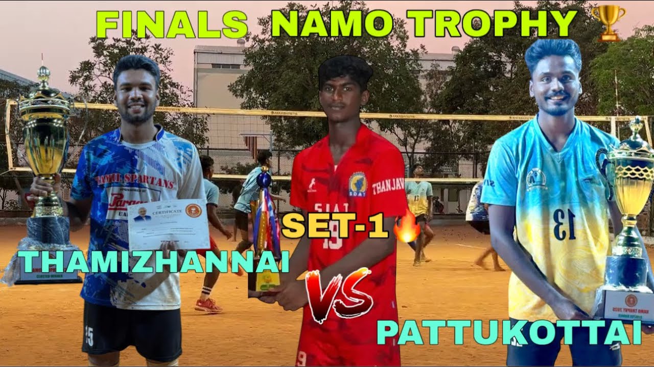 NAMO TROPHY 🏆 THANJAVUR CLUSTER🔥FINALS🔥SET-1🔥THAMIZHANNAI 🆚 PATTUKOTTAI🔥 @allurvolleyballclub 
