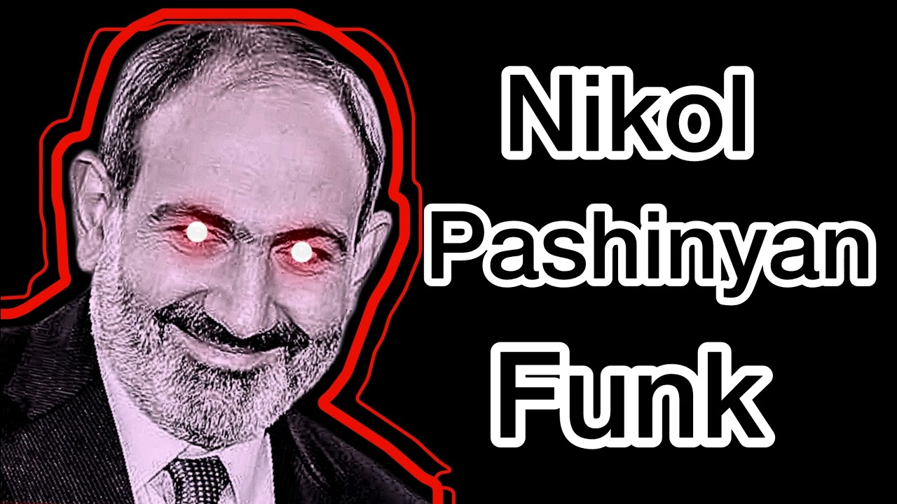 Nikol Pashinyan Funk