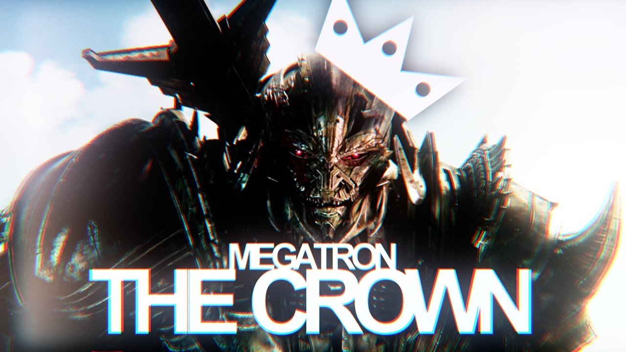 The Crown | Megatron