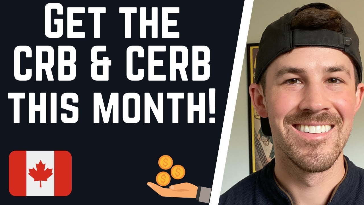 You could get $2,900 right now! | CERB & CRB this Month! | CRB update and CERB applications