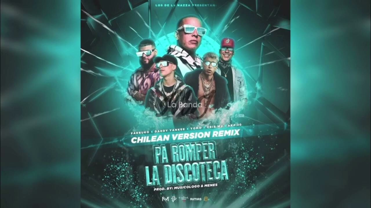 Pa Romper la Discoteca RMX - Farruko ft. Cris mj x ak420 x Daddy Yankee x Yomo