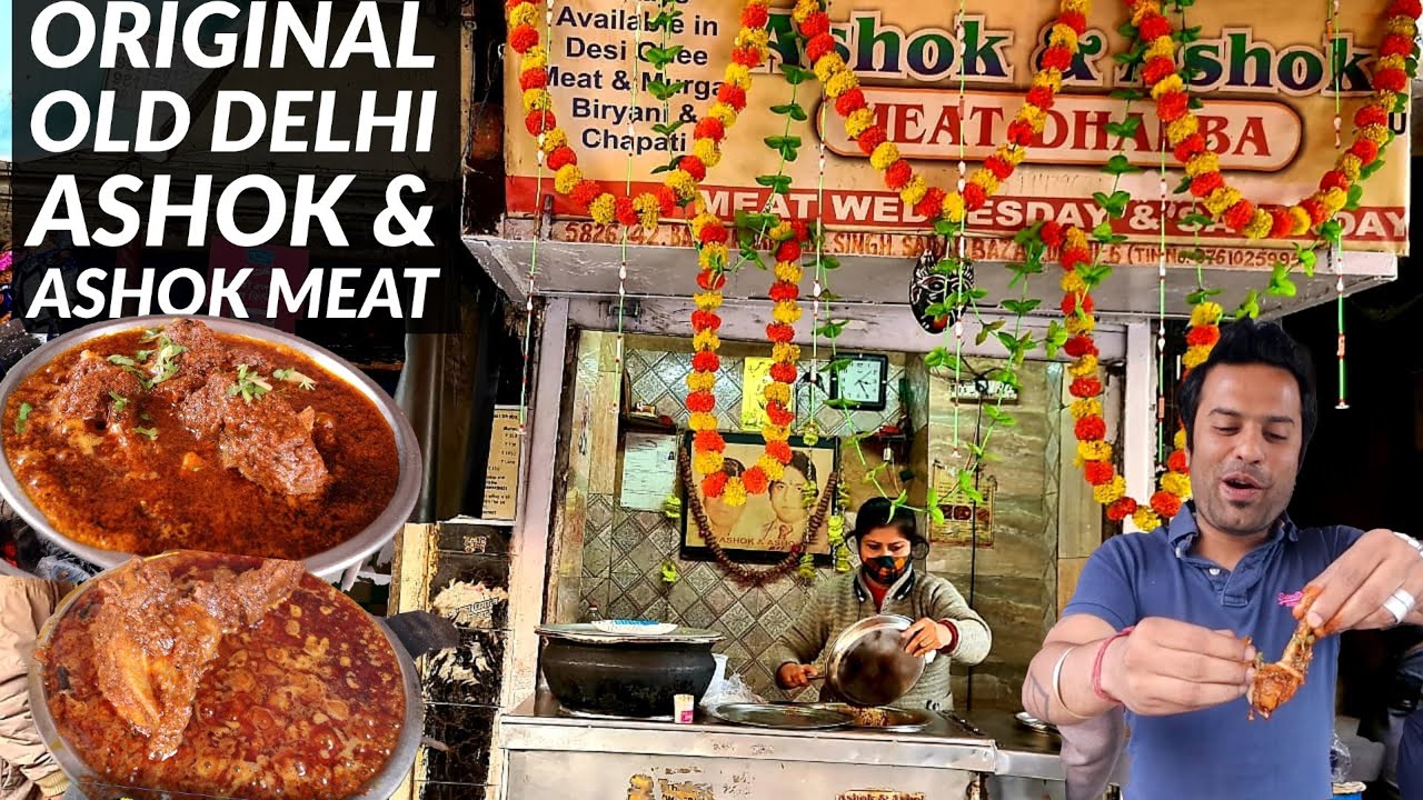Old Delhi Ka Best Desi Ghee Meat At ASHOK AND ASHOK MEAT | Old Delhi Street Food