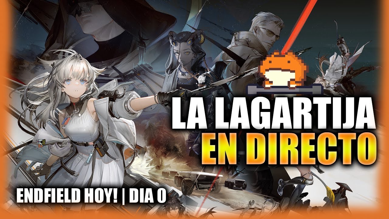 ENDFIELD HOY! 🦎 | PREGUNTAD VUESTRAS DUDAS | DIA 0
