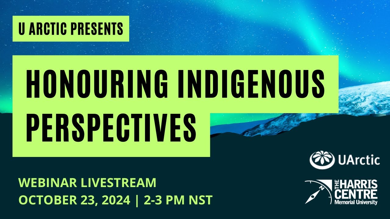 UArctic: Honouring Indigenous Perspectives