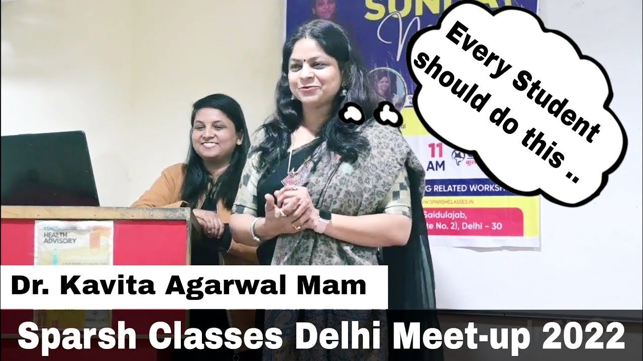Sparsh Classes Meet-up Recording, Dr. Kavita Agarwal mam speech 🙏🙏🙏