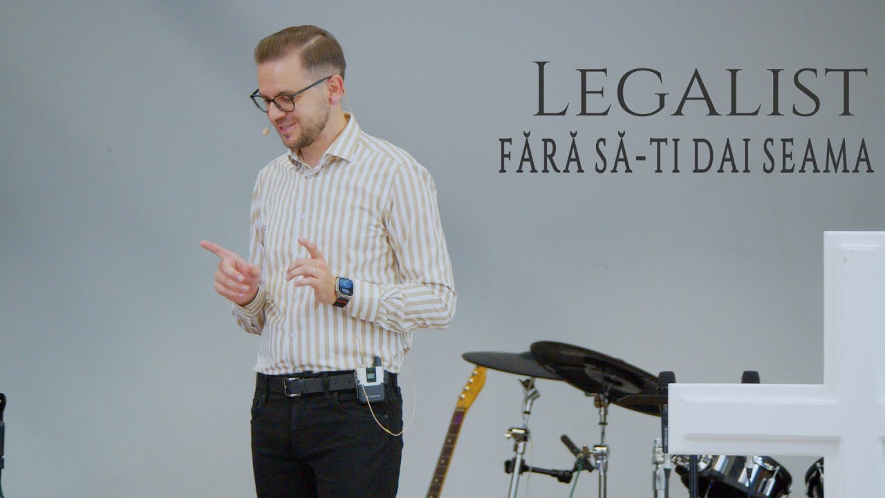 Legalist fără să-ti dai seama • Johnny Bărbieru • Biserica Sfânta Treime Londra • 2024