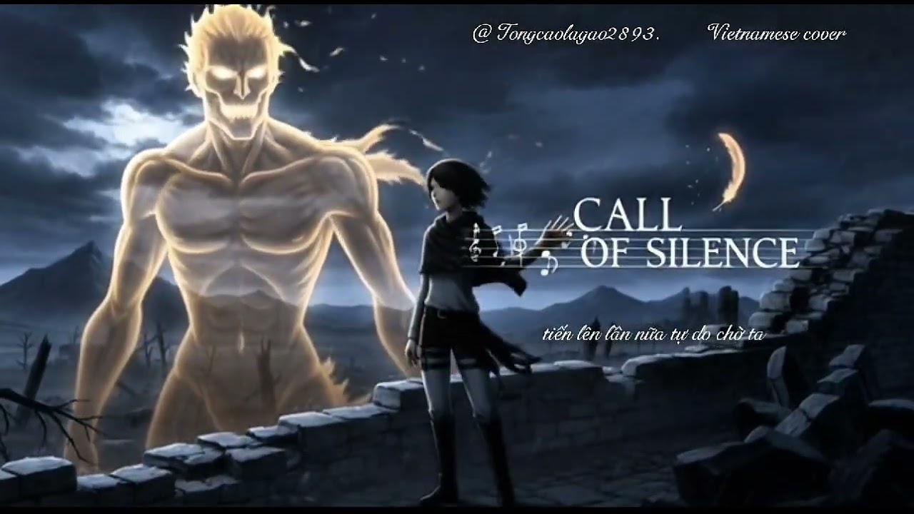 CALL OF SILENCE – Attack on Titan OST | Vietnamese Cover | Tông Cao Là Gào (AI Voice)