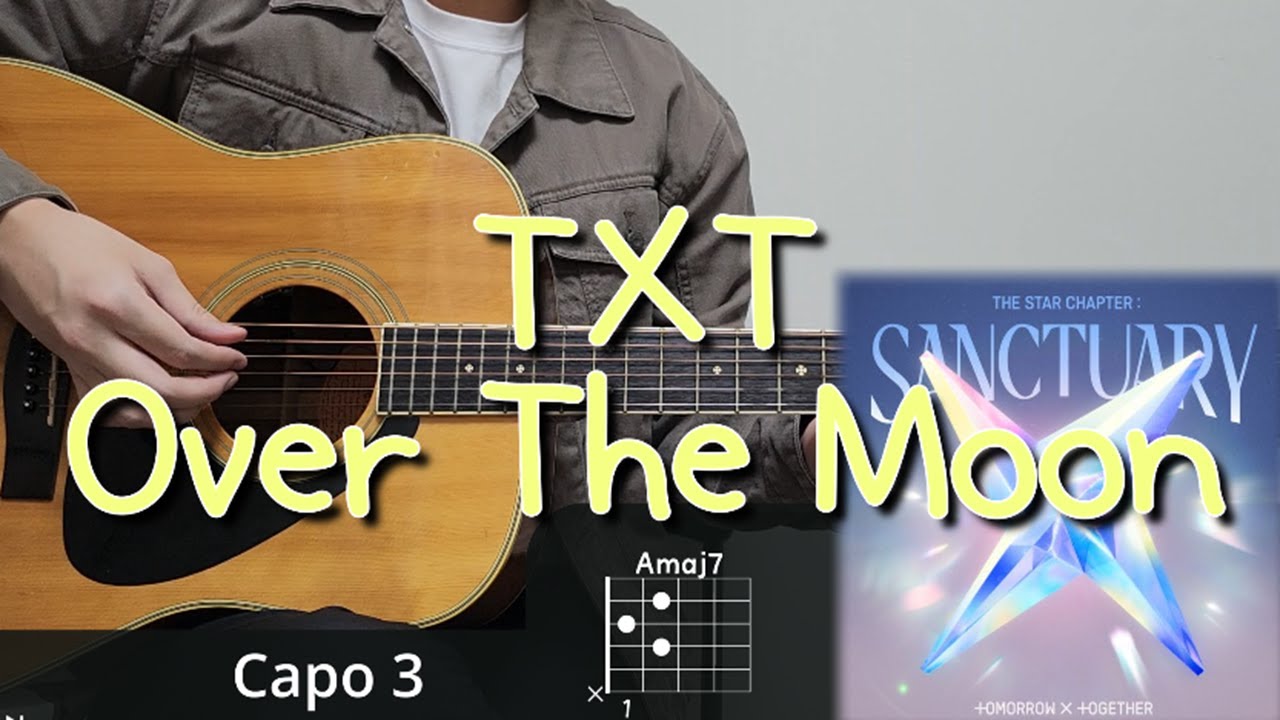 [난이도 쉬움] 투모로우바이투게더 (TXT) - Over The Moon 기타 코드, 커버, 타브 악보 l Guitar cover, Acoustic, Chord, Tutorial