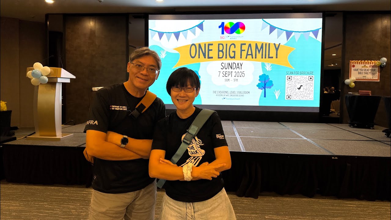 True Jesus Church - Family Day 7.9.25 SG100 One Big Family 