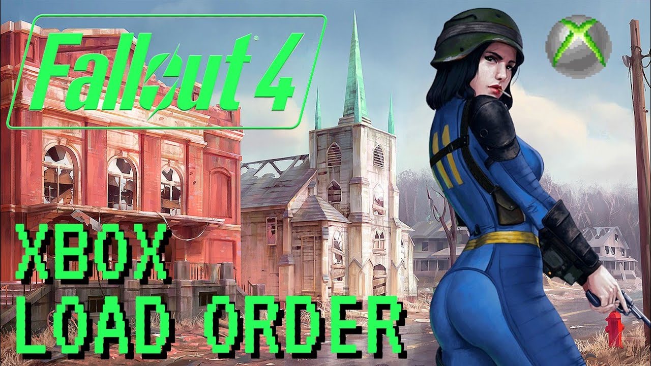 FALLOUT 4 LOAD ORDER🔧120+ Mods on XBOX! Lore Friendly Mod List for Quests, NPCs, Locations & MORE ☢