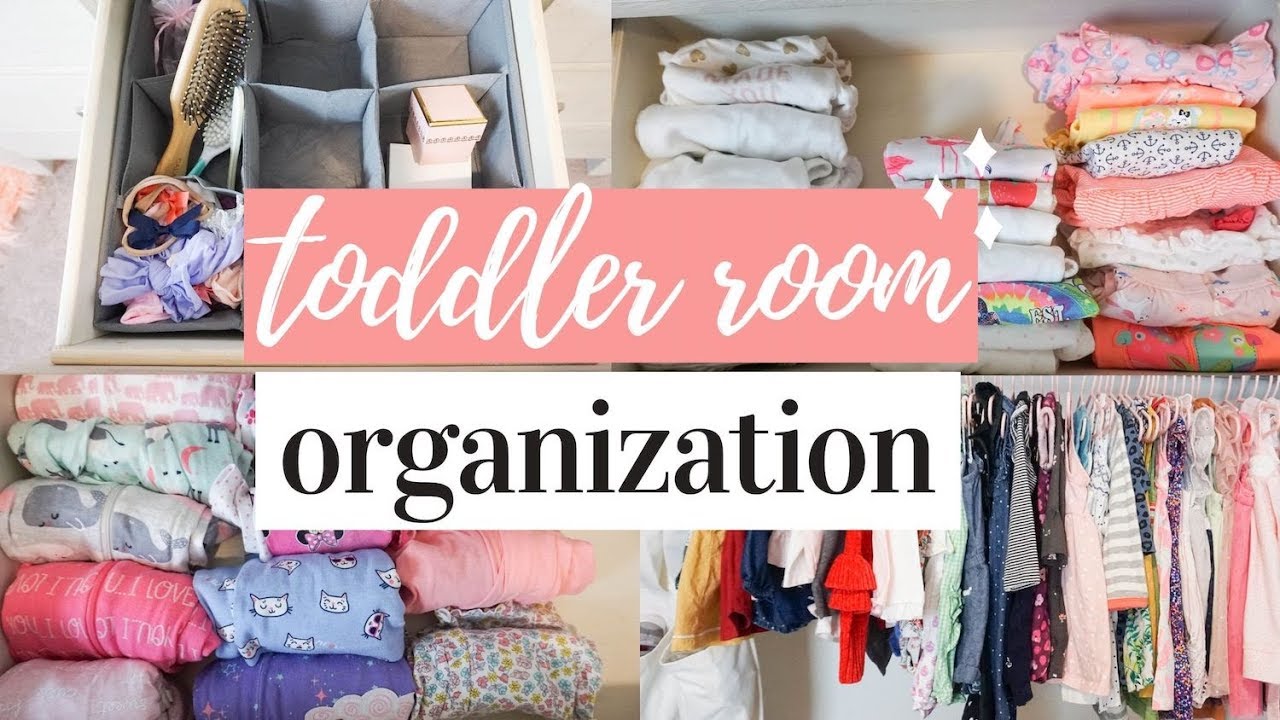 TODDLER ROOM ORGANIZATION IDEAS | DRESSER + CLOSET ORGANIZATION