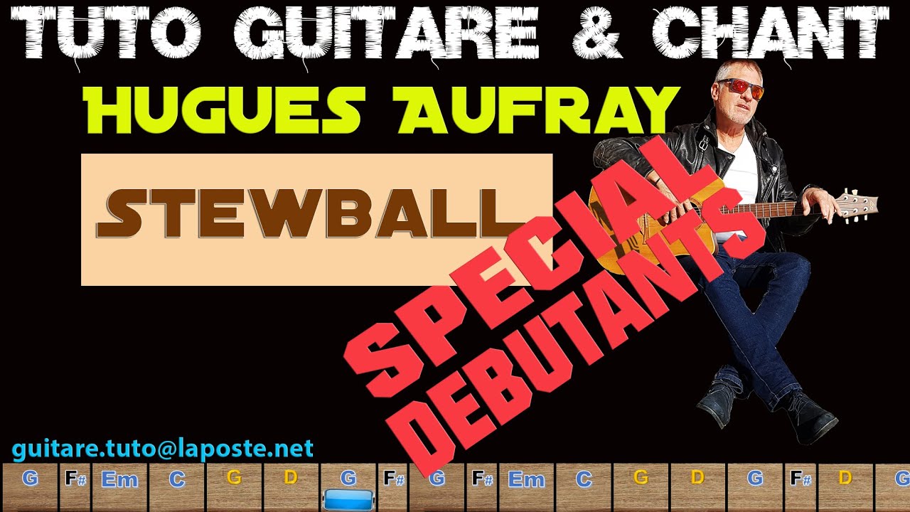 Tuto Guitare Chant Hugues Aufray Stewball débutants