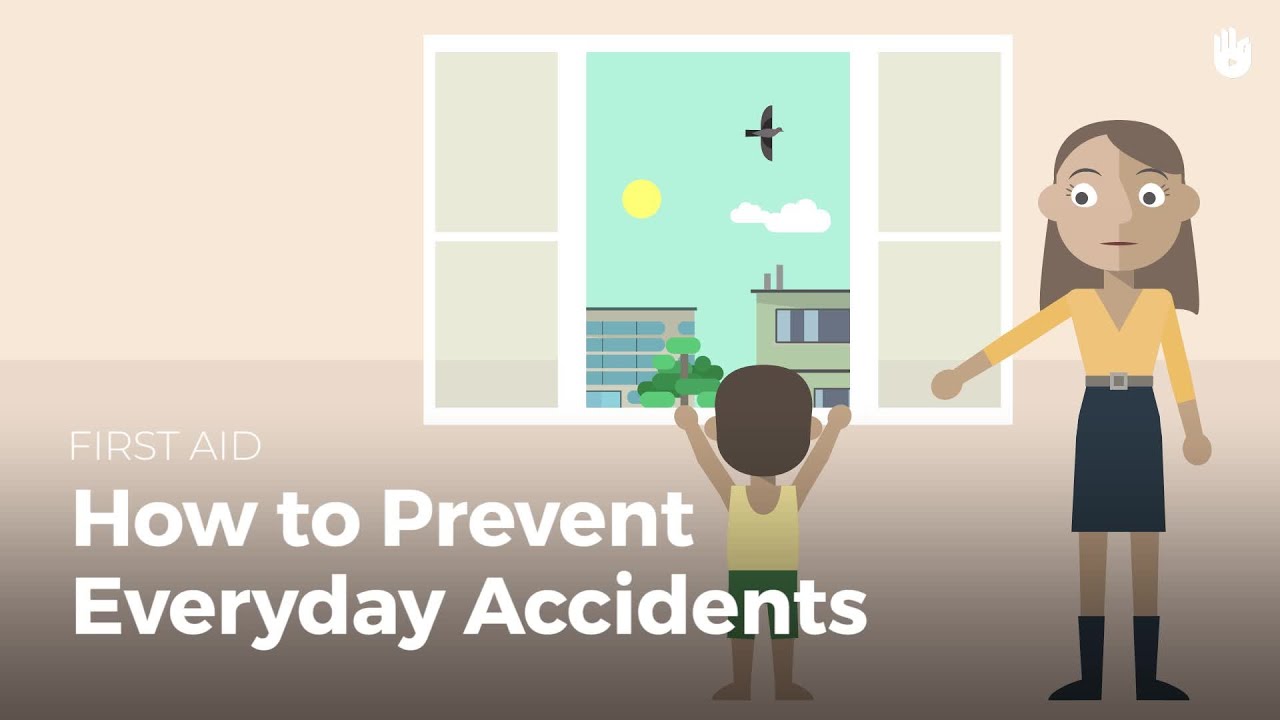How to prevent everyday accident | First Aid