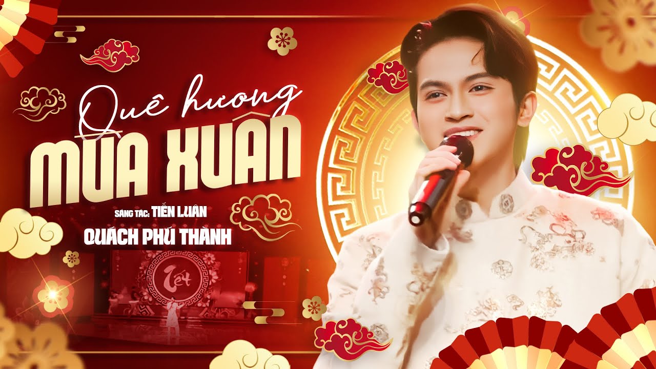 QUÁCH PHÚ THÀNH - QUÊ HƯƠNG MÙA XUÂN (ST:TIẾN LUÂN) | CHƯƠNG TRÌNH XUÂN QUÊ HƯƠNG ĐÀI ĐỒNG NAI 2026 