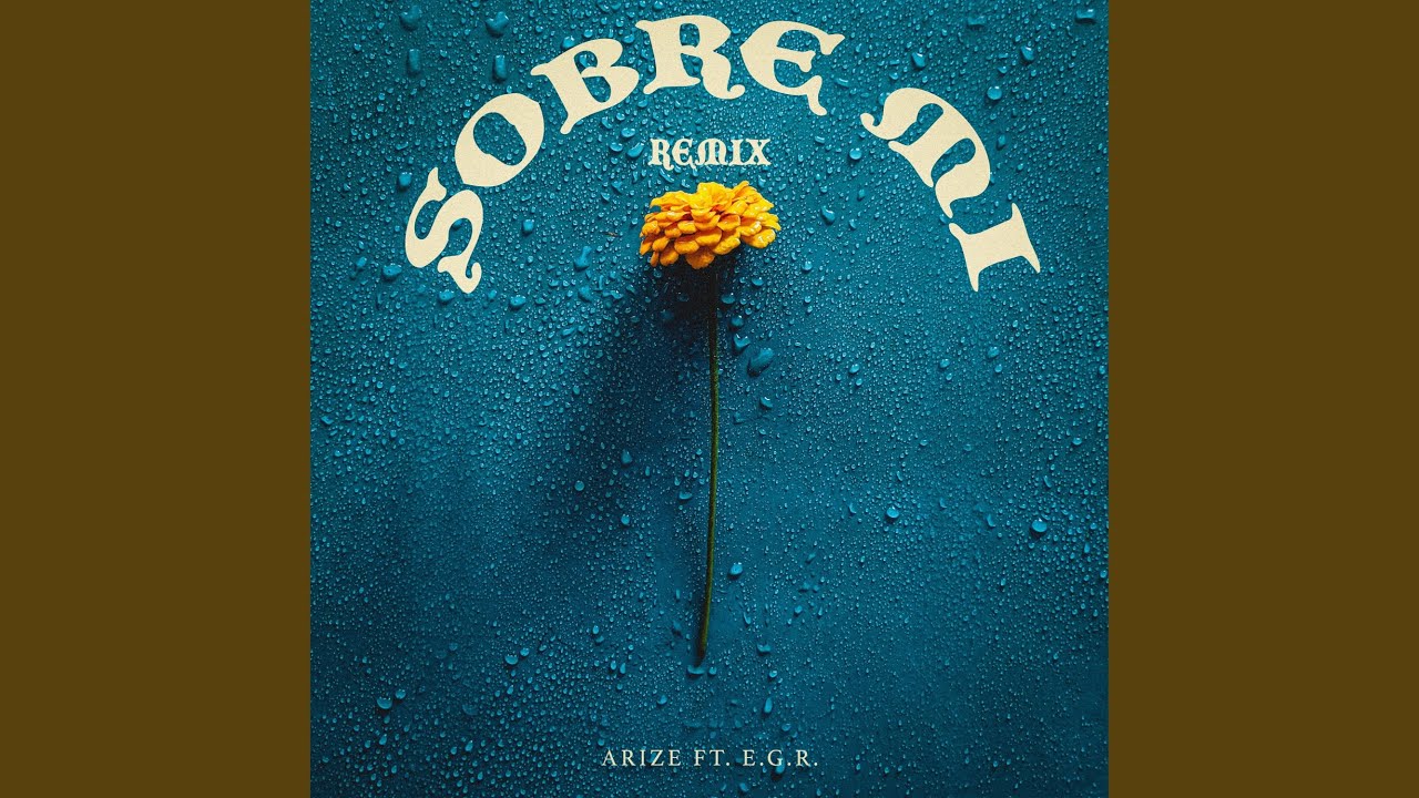 Sobre Mi (feat. E.G.R.) (Remix Version)