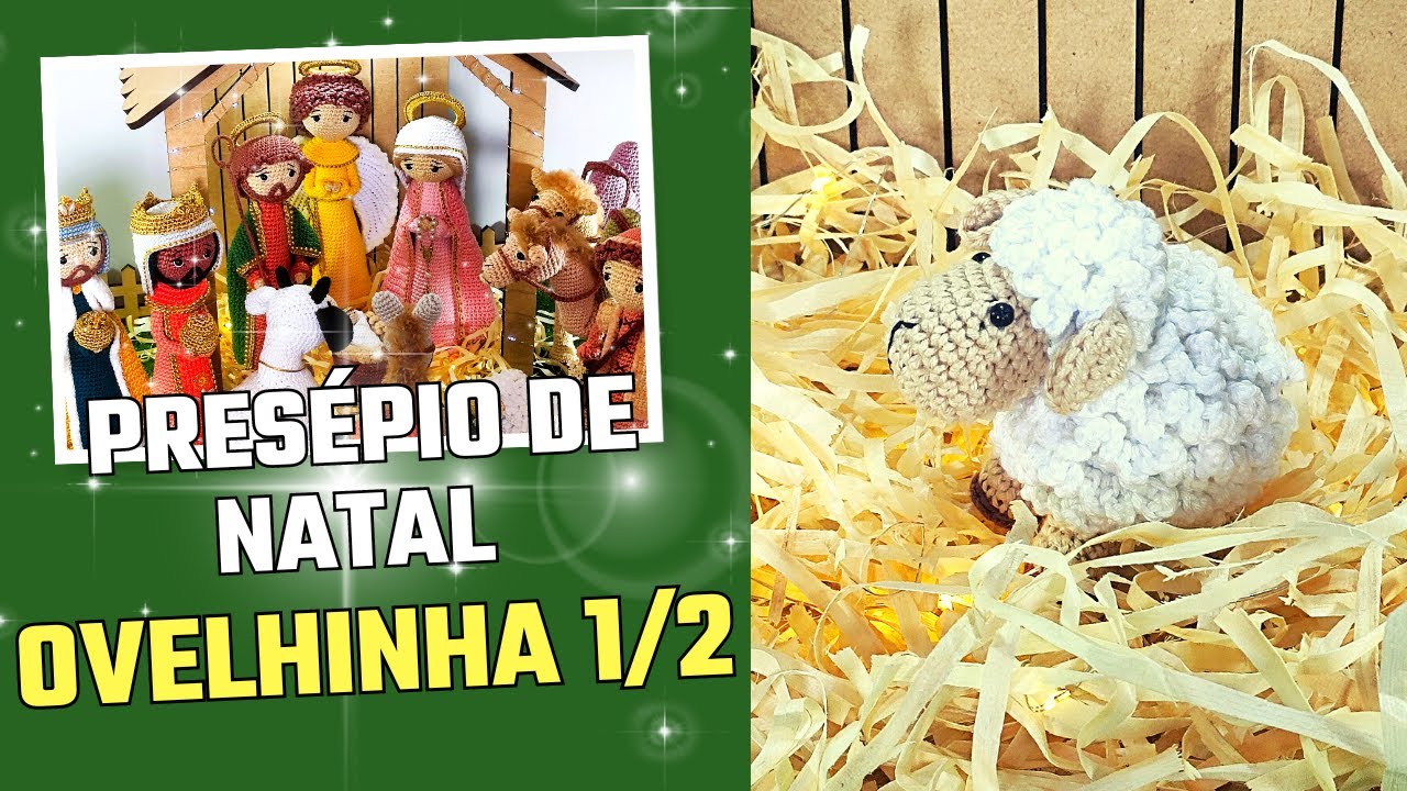 Corpinho da Ovelha Presépio de Natal 1/2 Amigurumi em Crochê