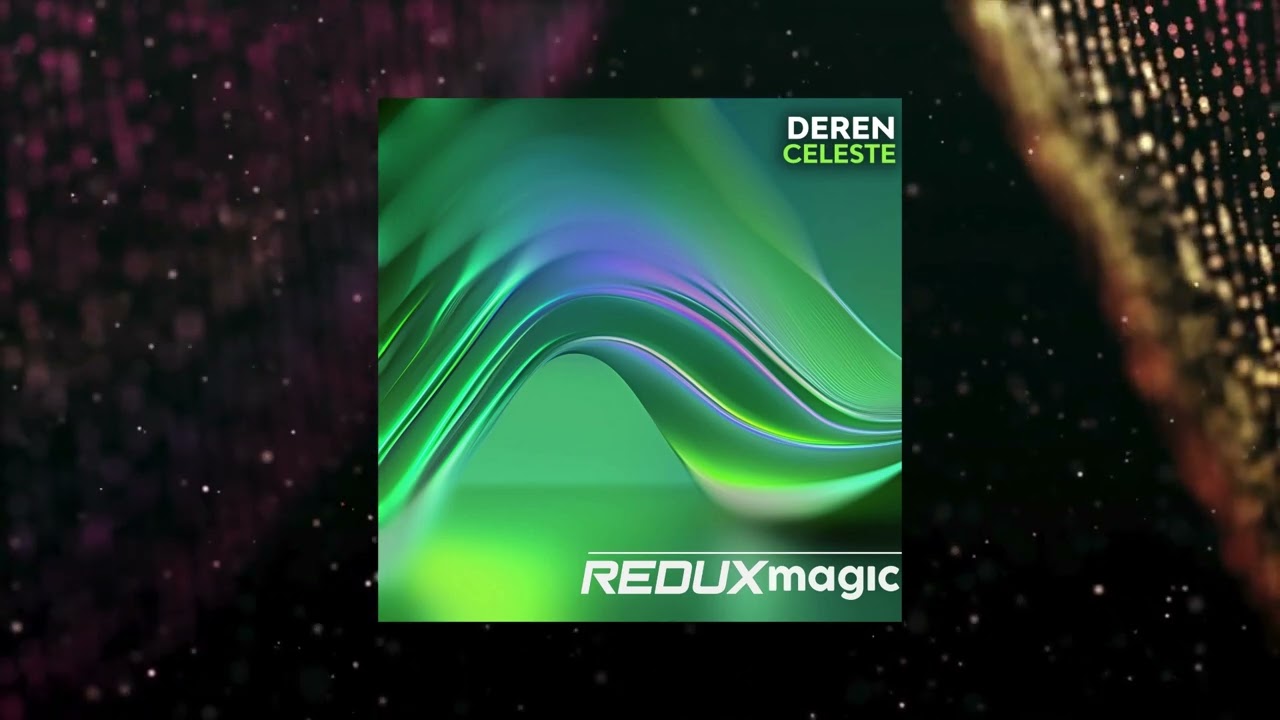 Deren - Celeste (Redux Magic)