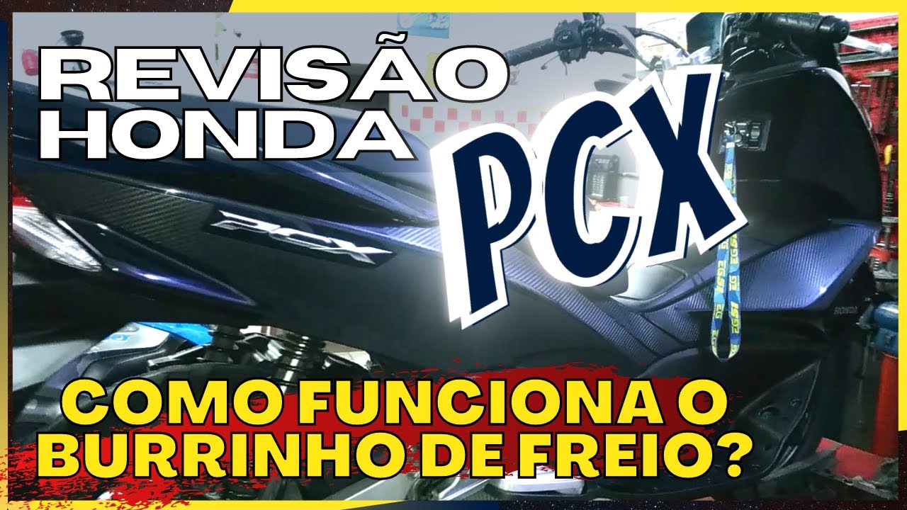 REVISÃO HONDA PCX 150 [DETALHADO] | COMO FUNCIONA O BURRINHO DE FREIO DE MOTO?