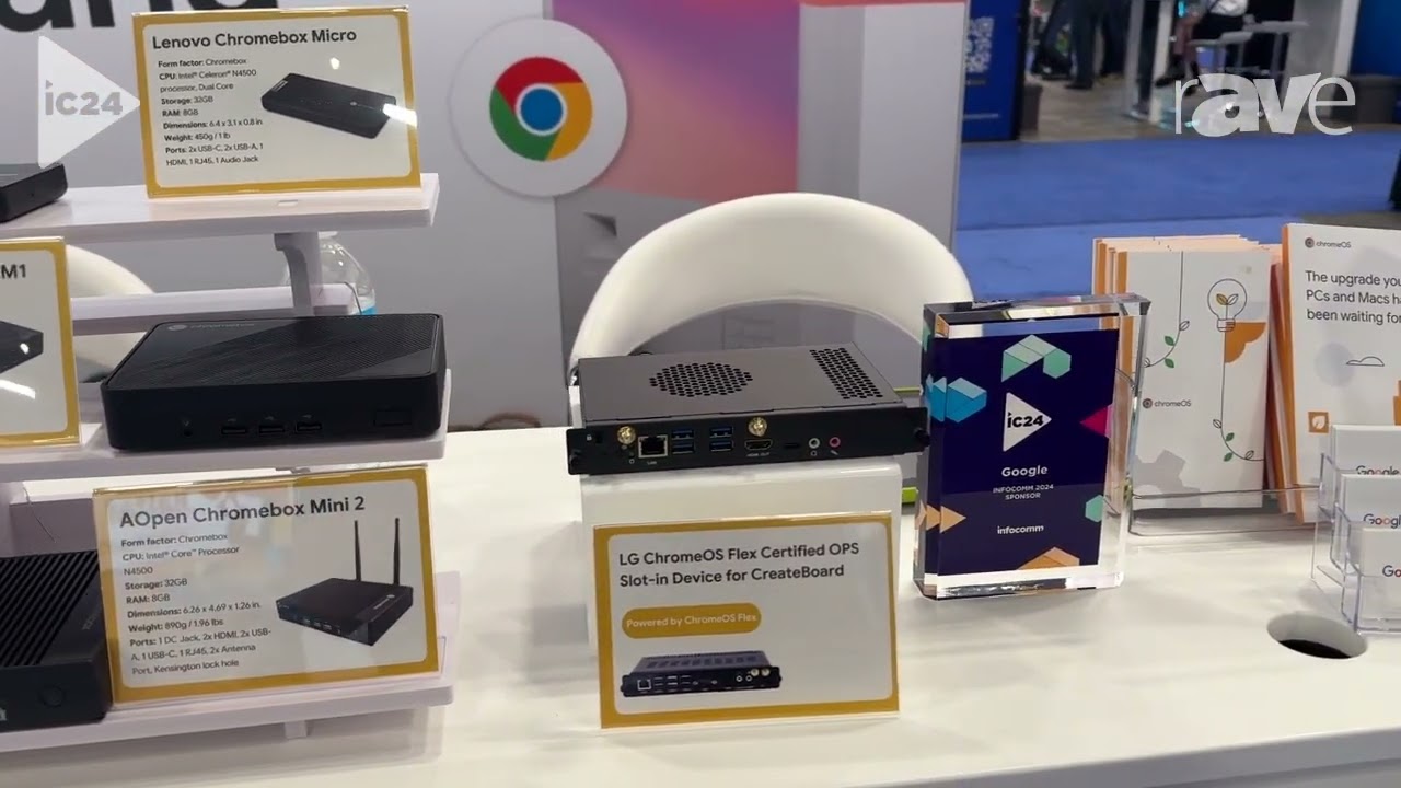InfoComm 2024: Google Chrome Showcases chromeOS Operating System for Kiosk Digital Signage Displays