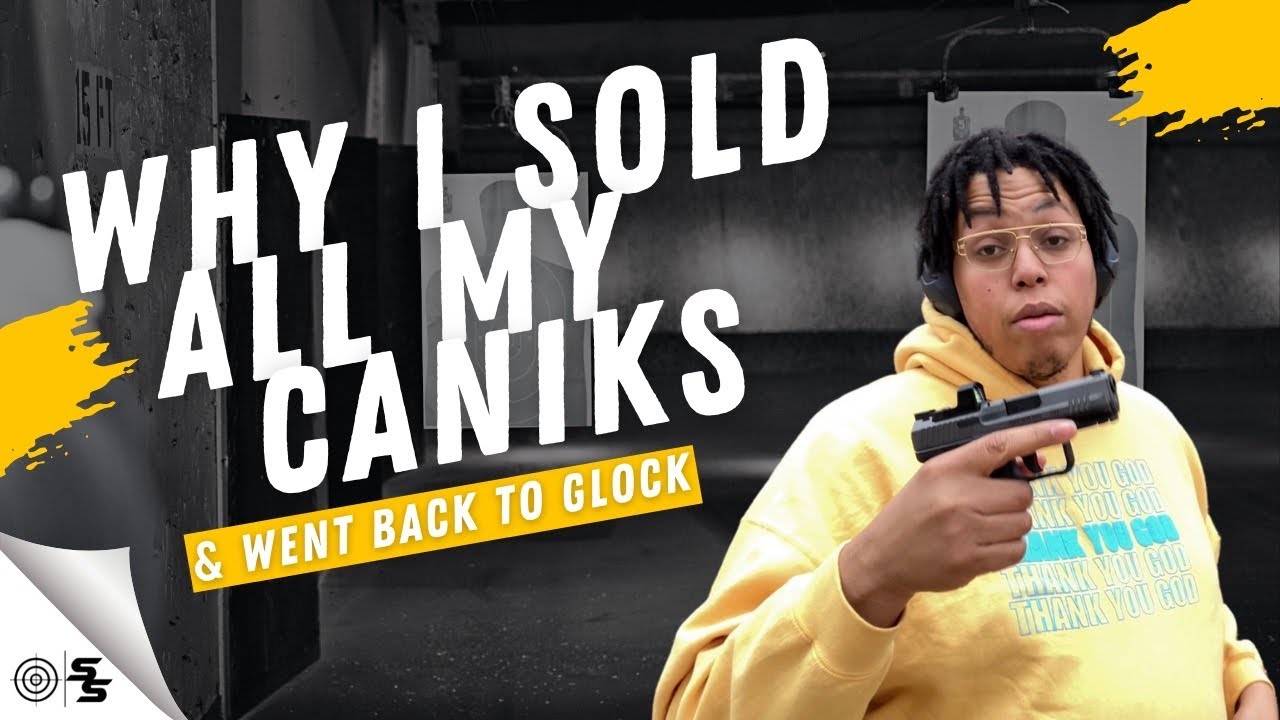 Why I Sold All My Caniks and Went Back To Glock | Canik vs Glock