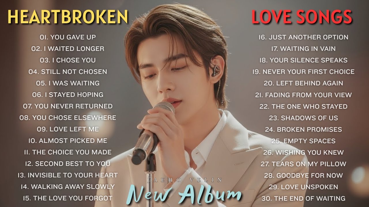 Jaeho Velin - Sad Love Songs 2025 💔 New Emotional Music for Broken Hearts | Best Sad Songs Playlist