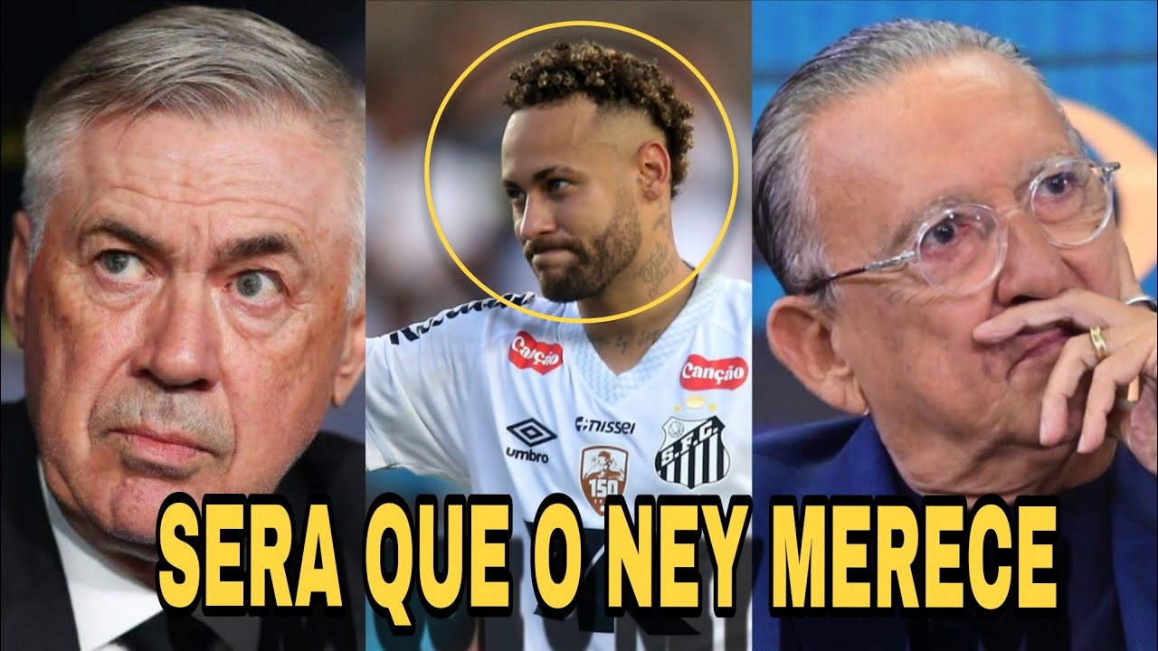 ANCELOTTI DETONA E FALA QUE SE NEYMAR ESTIVER BEM VAI JOGAR NA COPA DO MUNDO MAS GALVÃO RECEIA