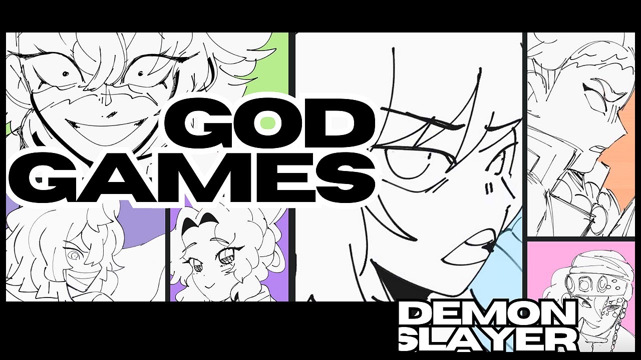 God Games | Demon Slayer Animatic