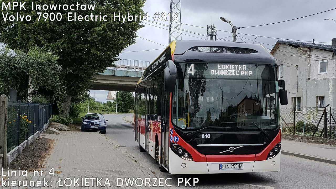 🚌Volvo 7900 Electric Hybrid #818 🔑MPK Inowrocław 📟4➡ŁOKIETKA DWORZEC PKP