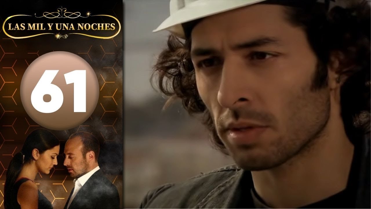 Las Mil y Una Noches | Capitulo 61 HD