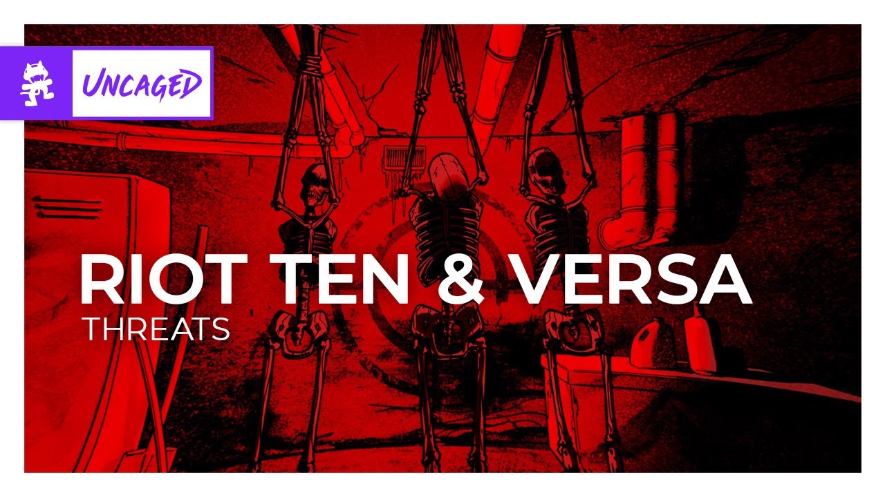 Riot Ten & Versa - Threats [Dubstep | Monstercat]