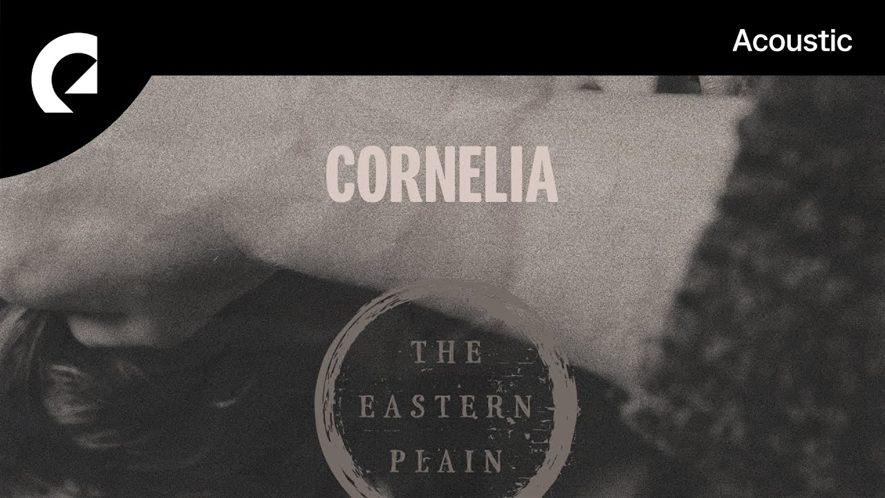 The Eastern Plain - Cornelia