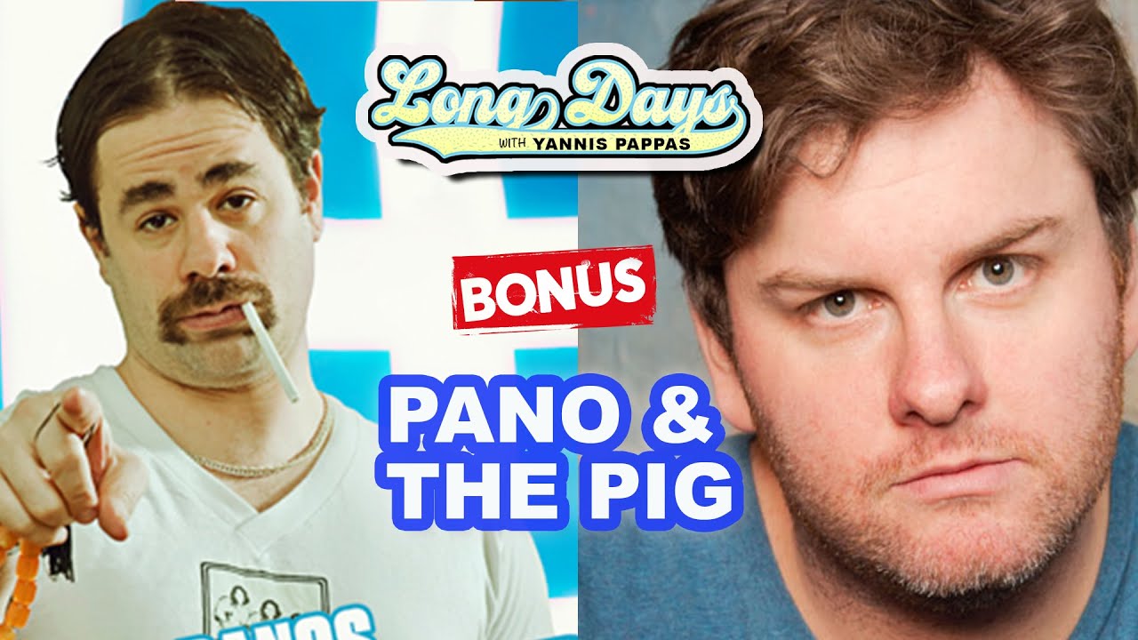 Mr. Panos & The Pig with Tim Dillon - LongDays with Yannis Pappas bonus