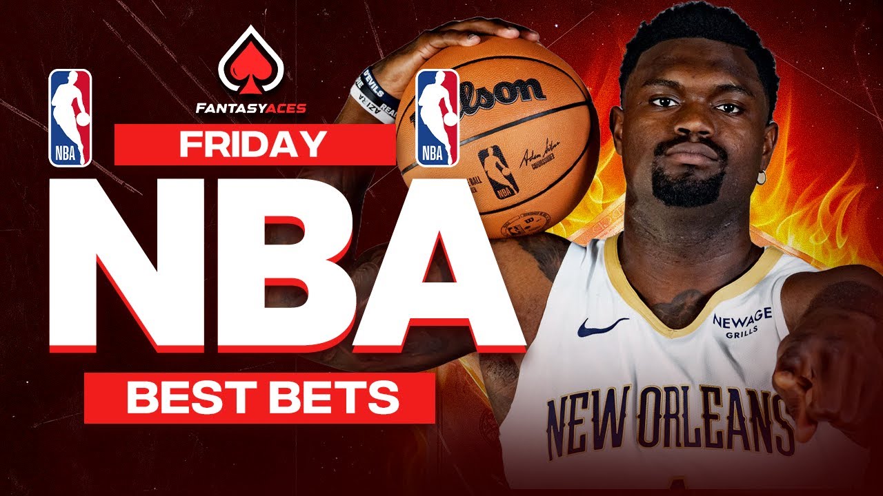Friday NBA Player Props and Bets | Prizepicks | NBA