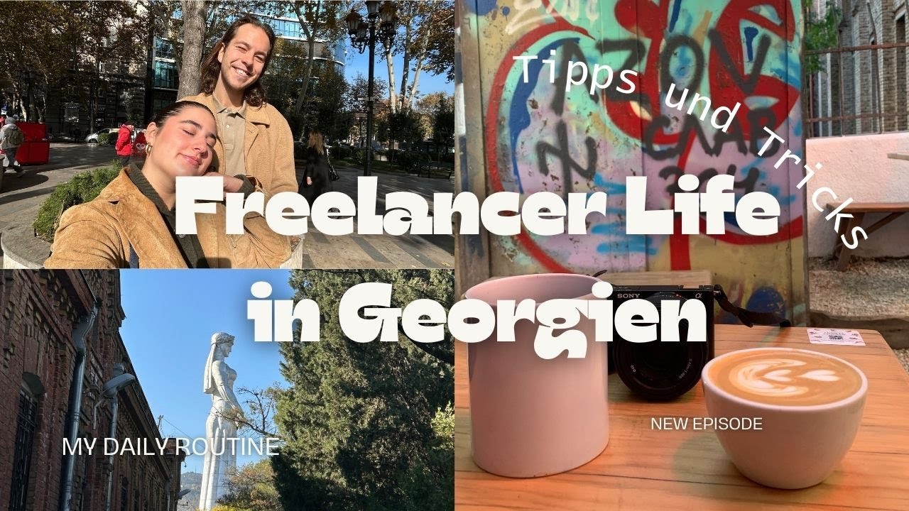 Selbstständig in Georgien: Alles, was Freelancer wissen müssen!