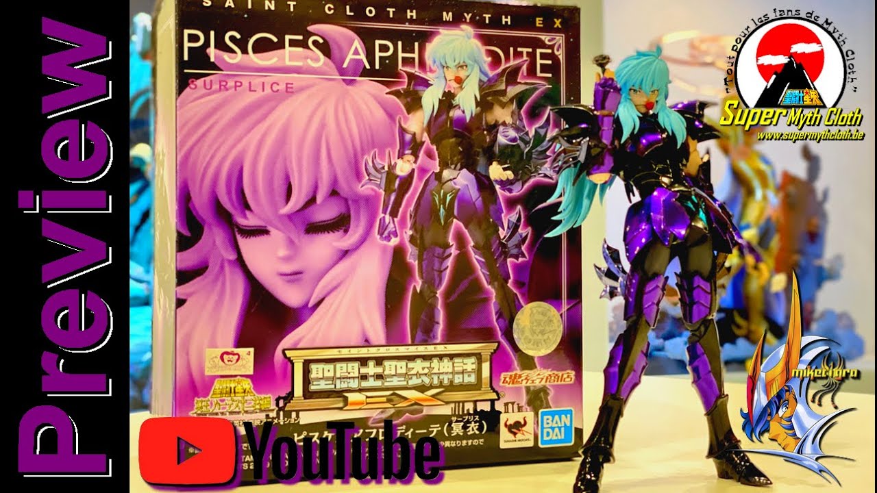 Saint Seiya Myth Cloth - La Collection de miketigra 2.0 : Aphrodite du Poisson Surplis EX