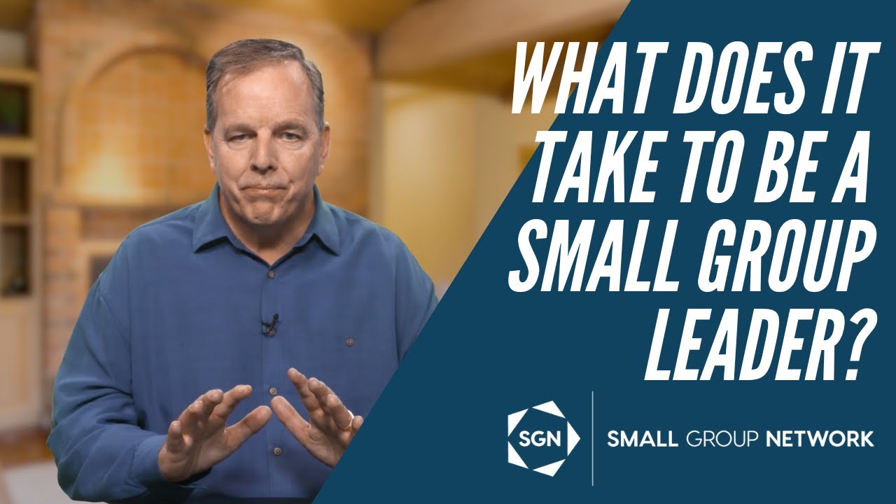 What Does It Take To Be A Small Group Leader: Saddleback's HOST Qualification Requirements