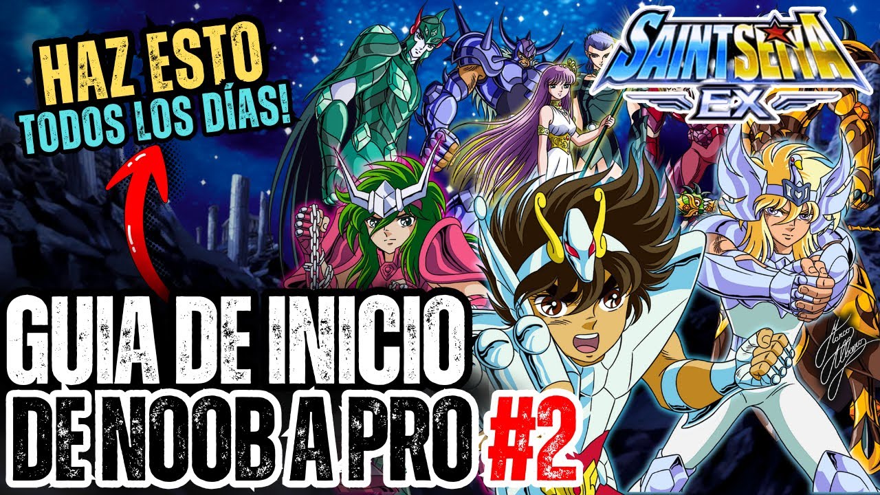 ✅ &iquest;NUEVO en SAINT SEIYA EX? CONSEJOS y GU&Iacute;A de INICIO para tus 1RAS SEMANAS