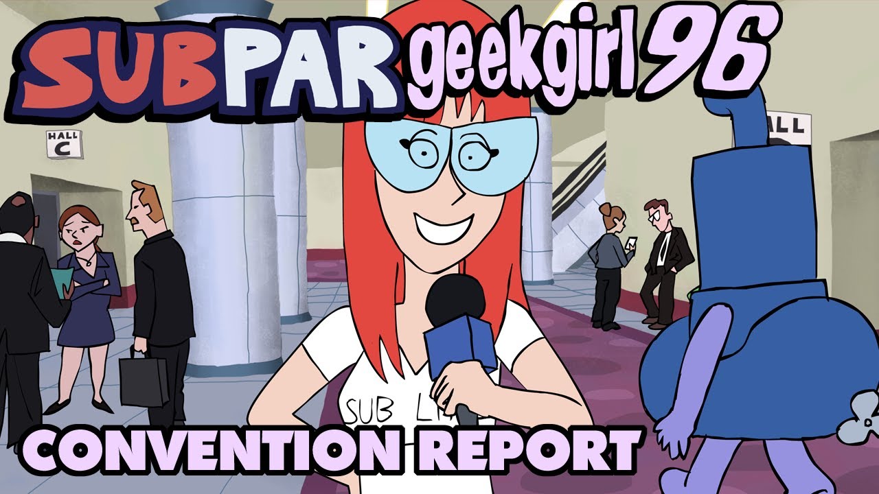 SubparGeekGirl96 - Convention Report