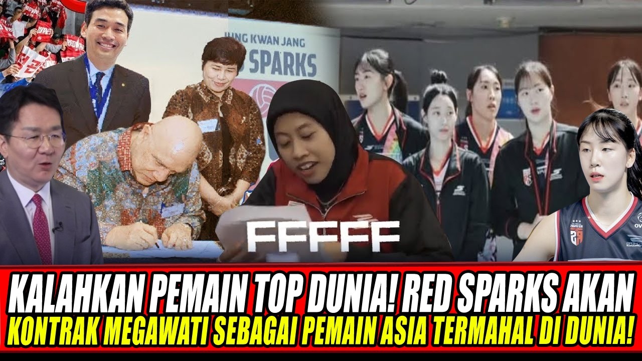 KALAHKAN PEMAIN TOP DUNIA🔥RED SPARKS AKAN KONTRAK MEGAWATI SEBAGAI PEMAIN ASIA TERMAHAL DI DUNIA!