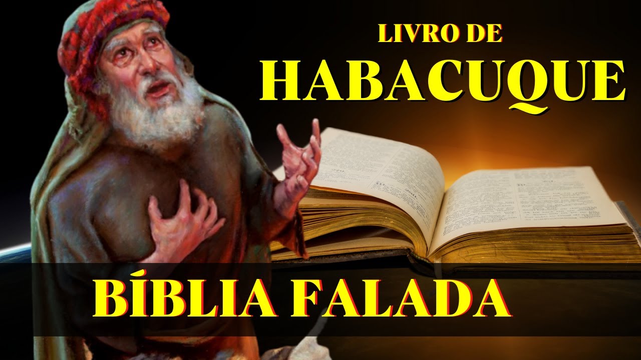 Livro de Habacuque (Bíblia Falada)