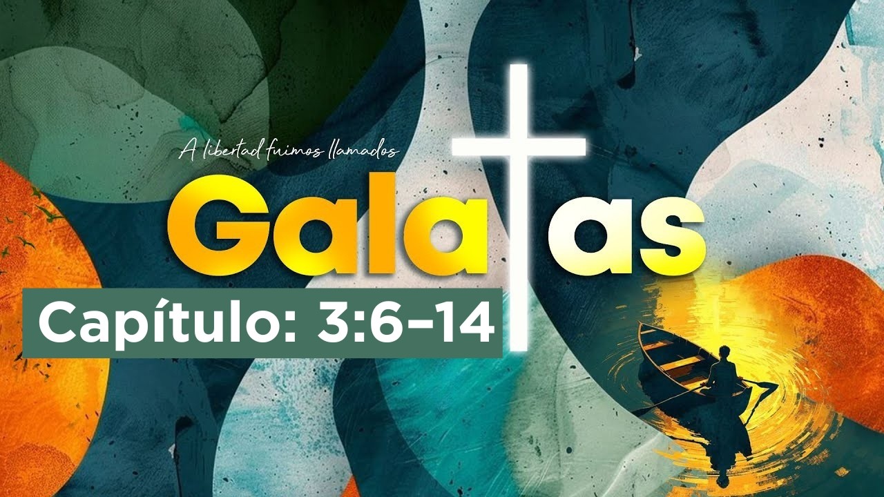 Gálatas 3:6–14 | Tali Victoria