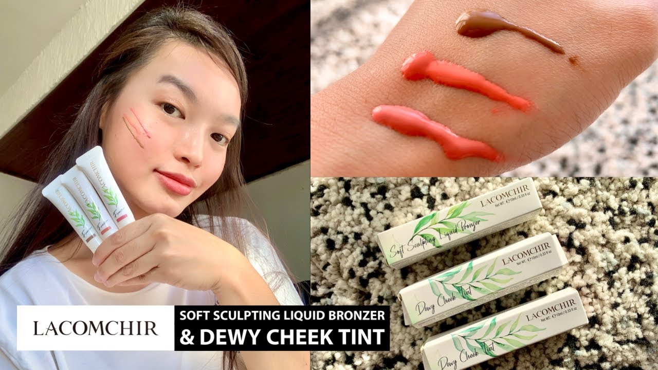 @lacomchir860 Soft Sculpting Liquid Bronzer and Dewy Cheek Tint Unboxing and Try On