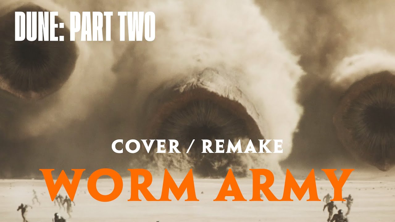 Worm Army COVER / REMAKE | Dune: Part Two