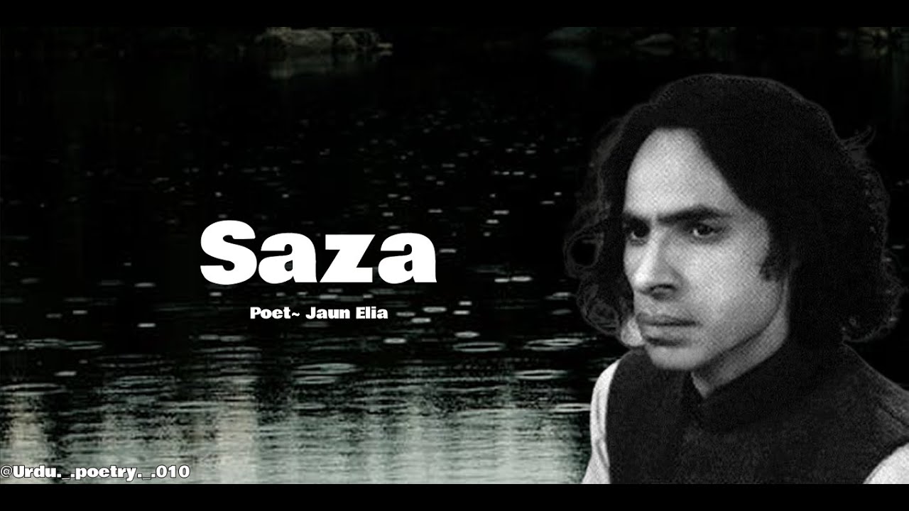 Saza Jaun Elia Nazam