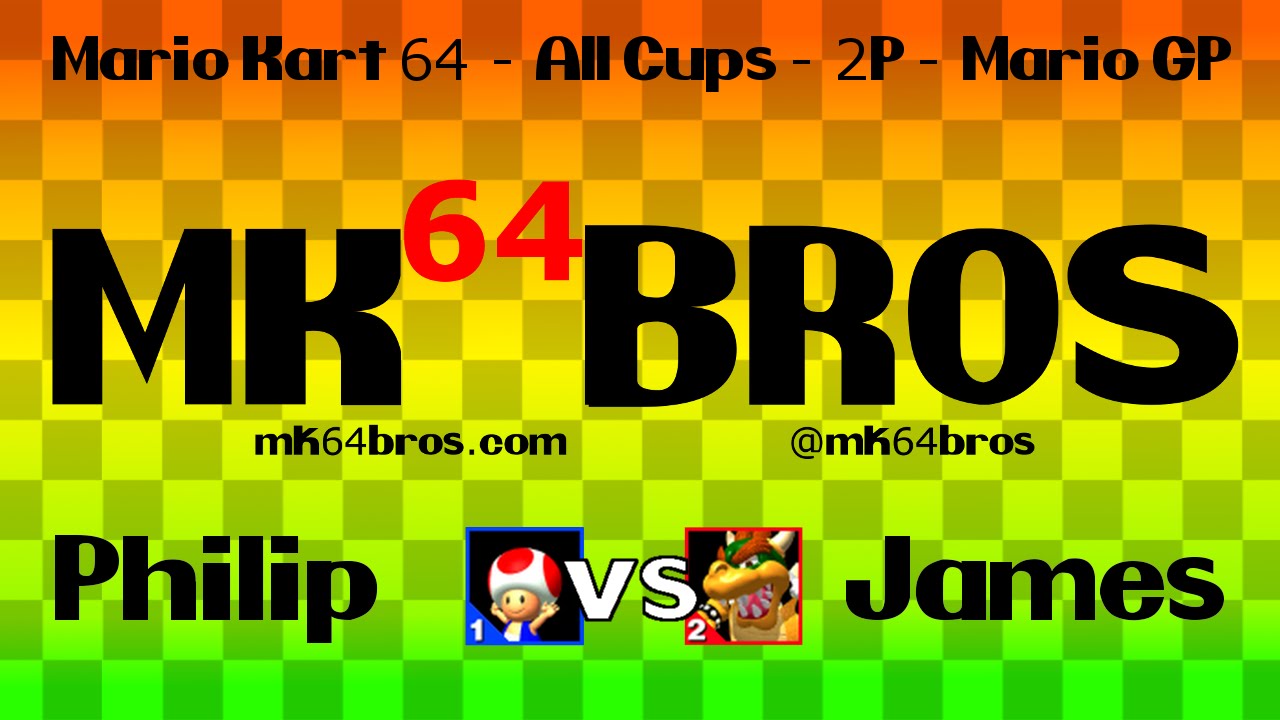 Mario Kart 64 - Toad vs Bowser - MK64Bros